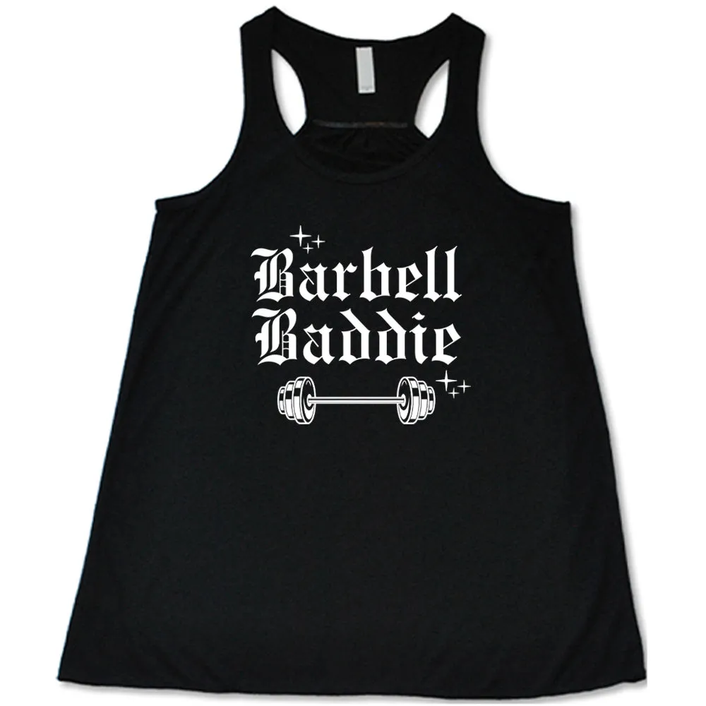 Barbell Baddie Shirt