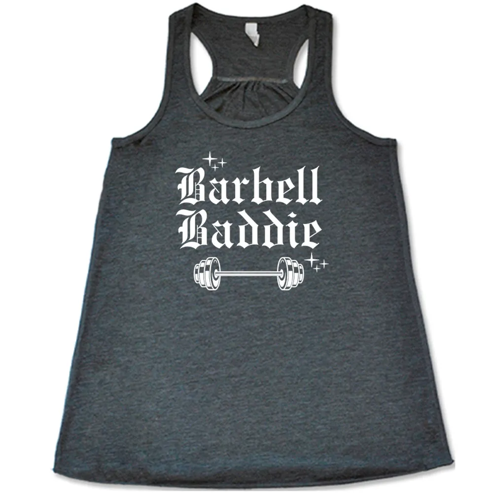 Barbell Baddie Shirt