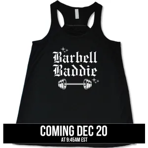 Barbell Baddie Shirt